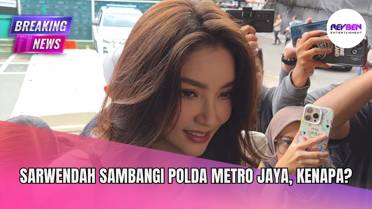 SARWENDAH SAMBANGI POLDA METRO JAYA, KENAPA?