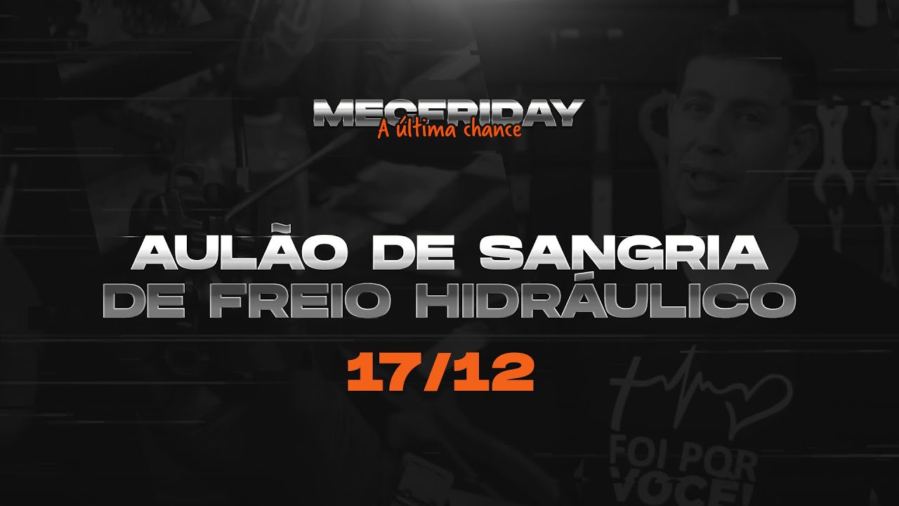 MEC FRIDAY | Aulão de sangria de freio hidráulico!