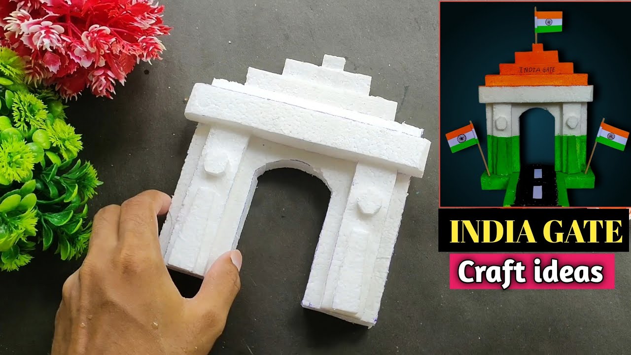 India gate model | India gate craft | India gate 
