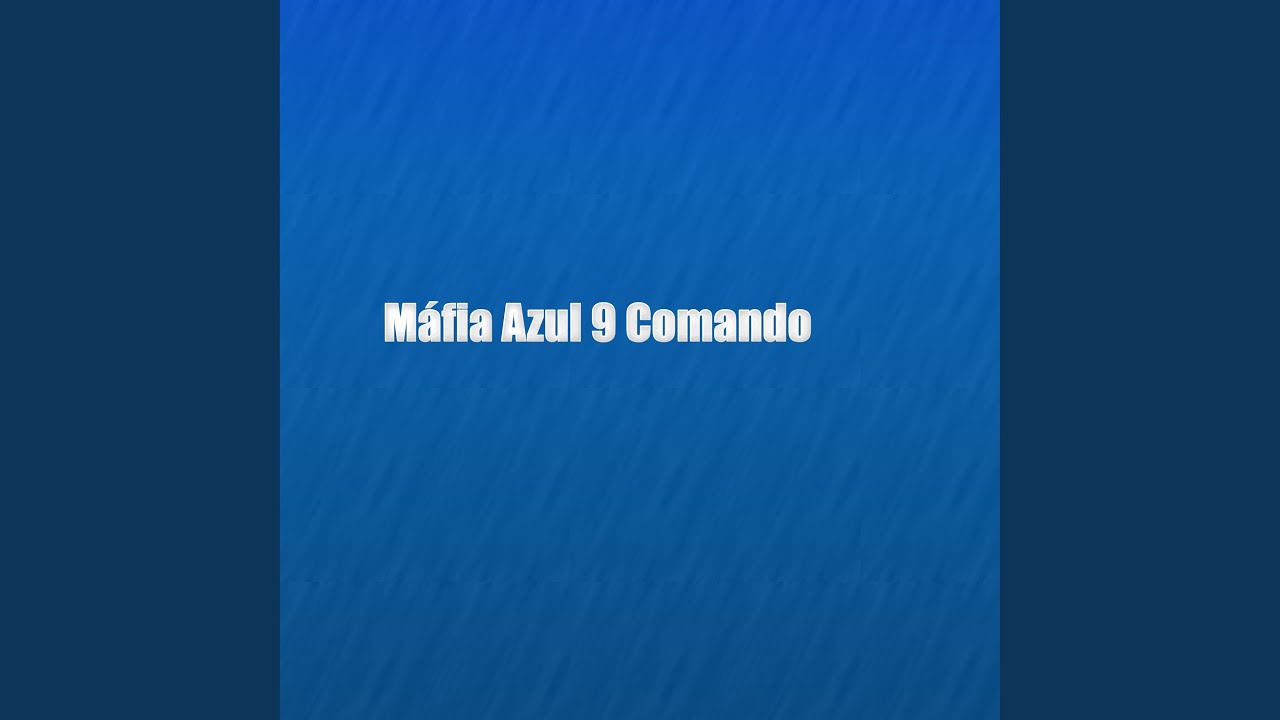 M&aacute;fia Azul 9 Comando