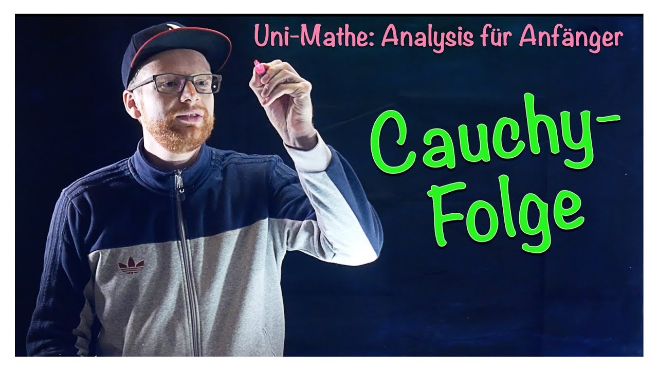 3.2 Cauchy-Folge | Analysis für Anfänger: Folgen