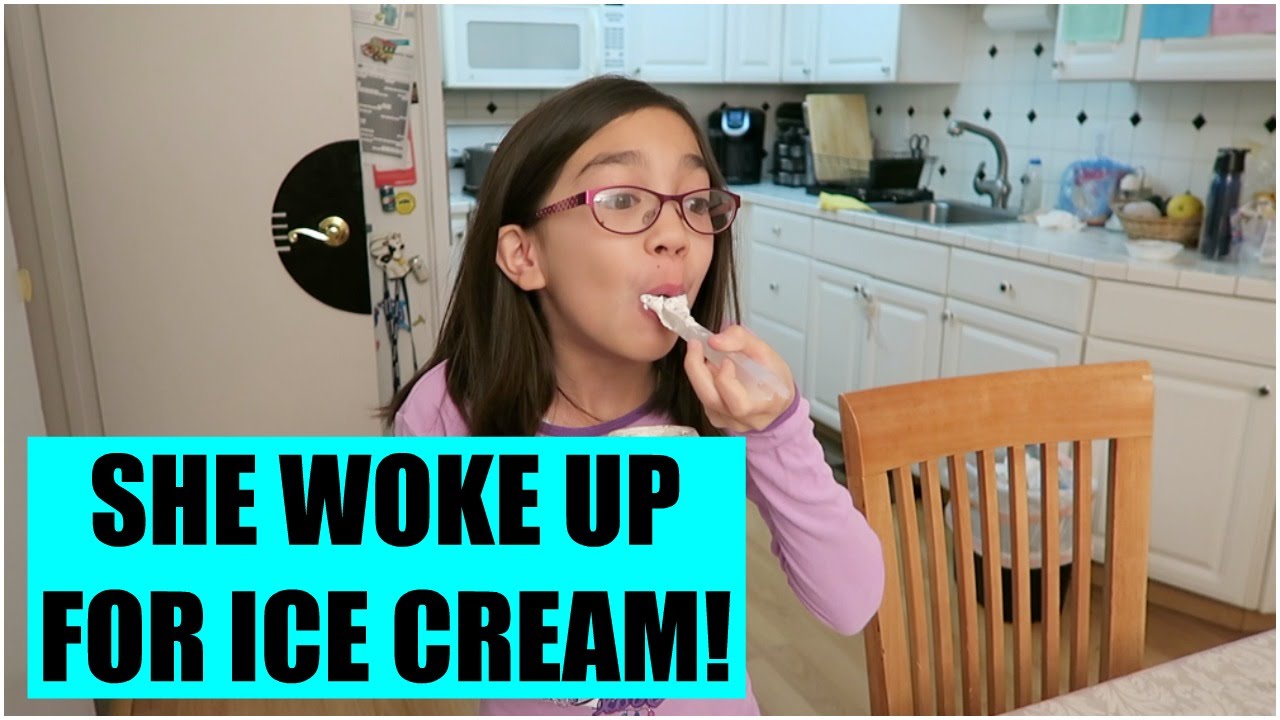 SHE WOKE UP FOR ICE CREAM! - January 16, 2016