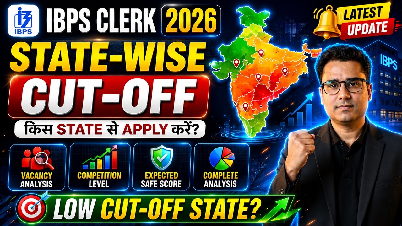 IBPS Clerk 2026 | Which State Should You Apply From? State-Wise Vacancy, Previous Cut-Off & State...