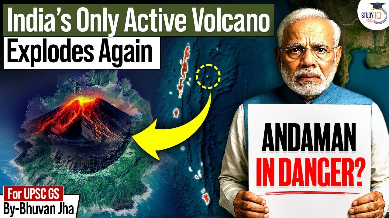 Andaman Volcano Explosion! | Barren Island: India’s Only Active Volcano |m | StudyIQ IAS