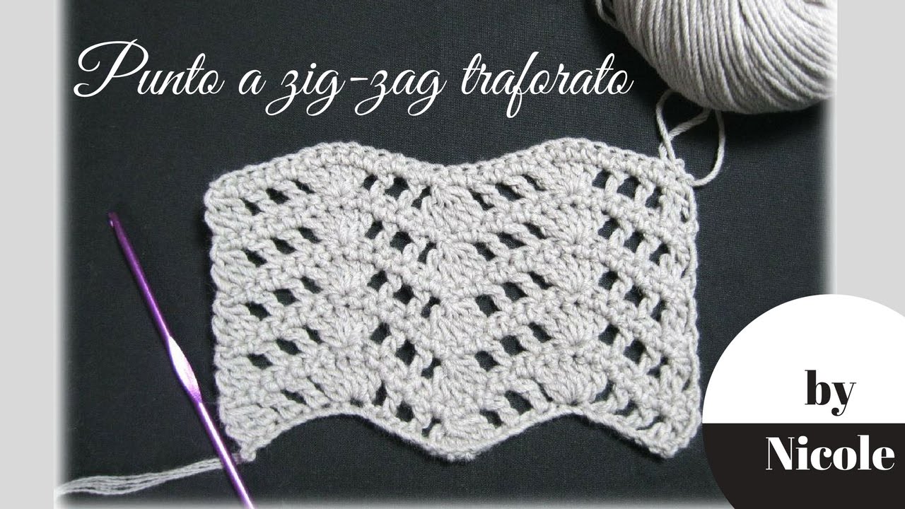 Punti uncinetto- punto a zig-zag traforato - crochet a zig-zag stitch