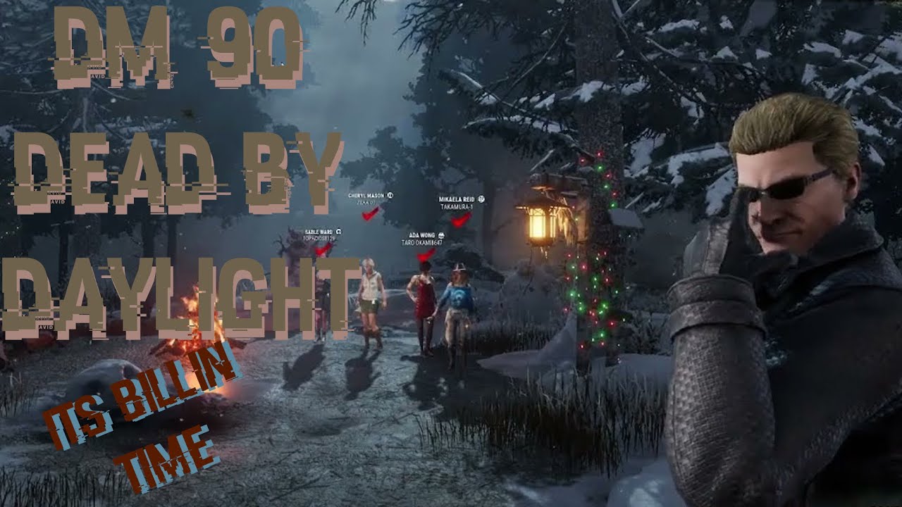 Demon Media 90: Dead by Daylight: Billy Time!
