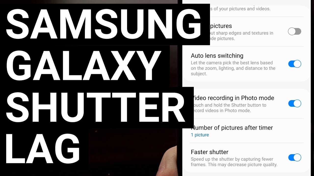How to Fix the Samsung Galaxy Shutter Lag Issue with the Camera Assistant Good Lock Module