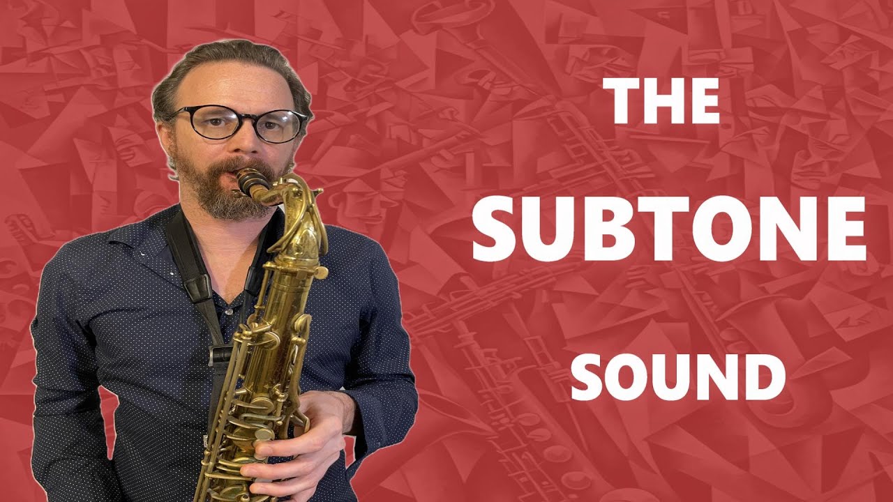 Subtone Sax Made Simple