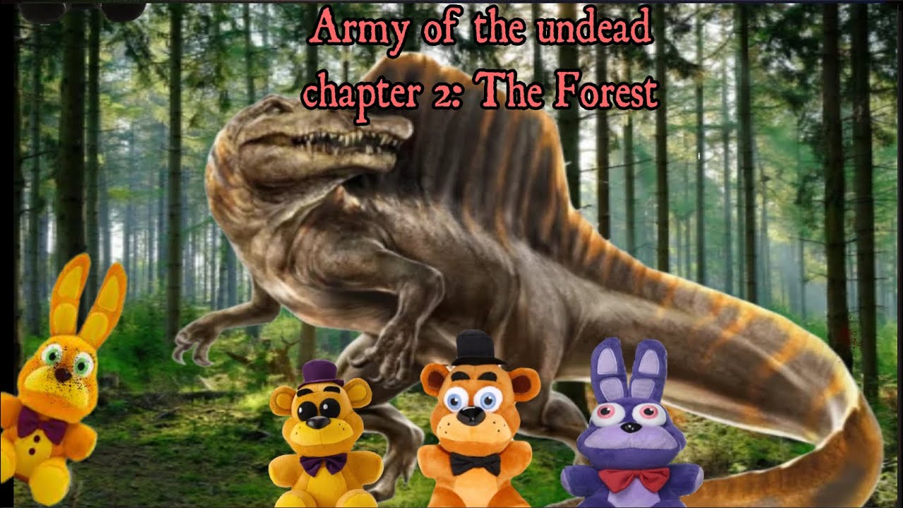 Army of the undead chapter 2￼:THE FOREST 