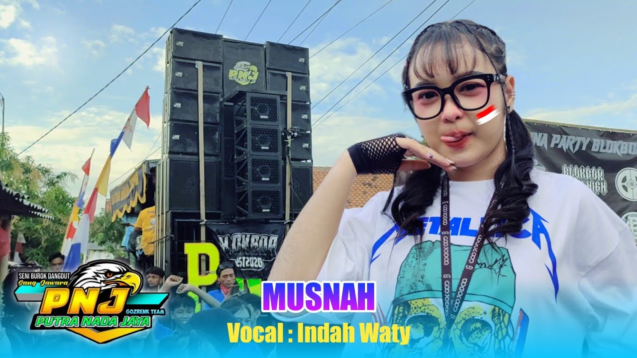 MUSNAH VOC. INDAH WATY FT PUTRA NADA JAYA | PARTY HUT RI KE-80 BLOK BOR KALIBANGKA 