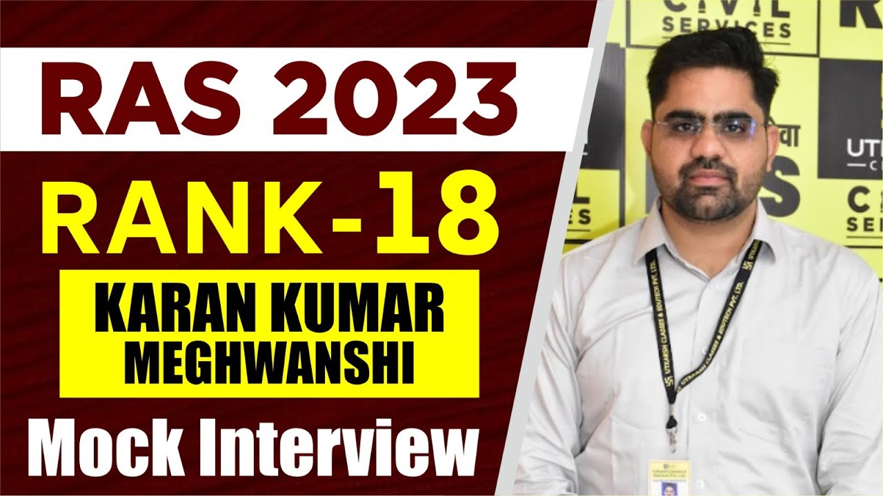 RAS Rank 18 Karan Kumar Meghwanshi | RAS Topper Mock Interview 2023 | RAS Utkarsh