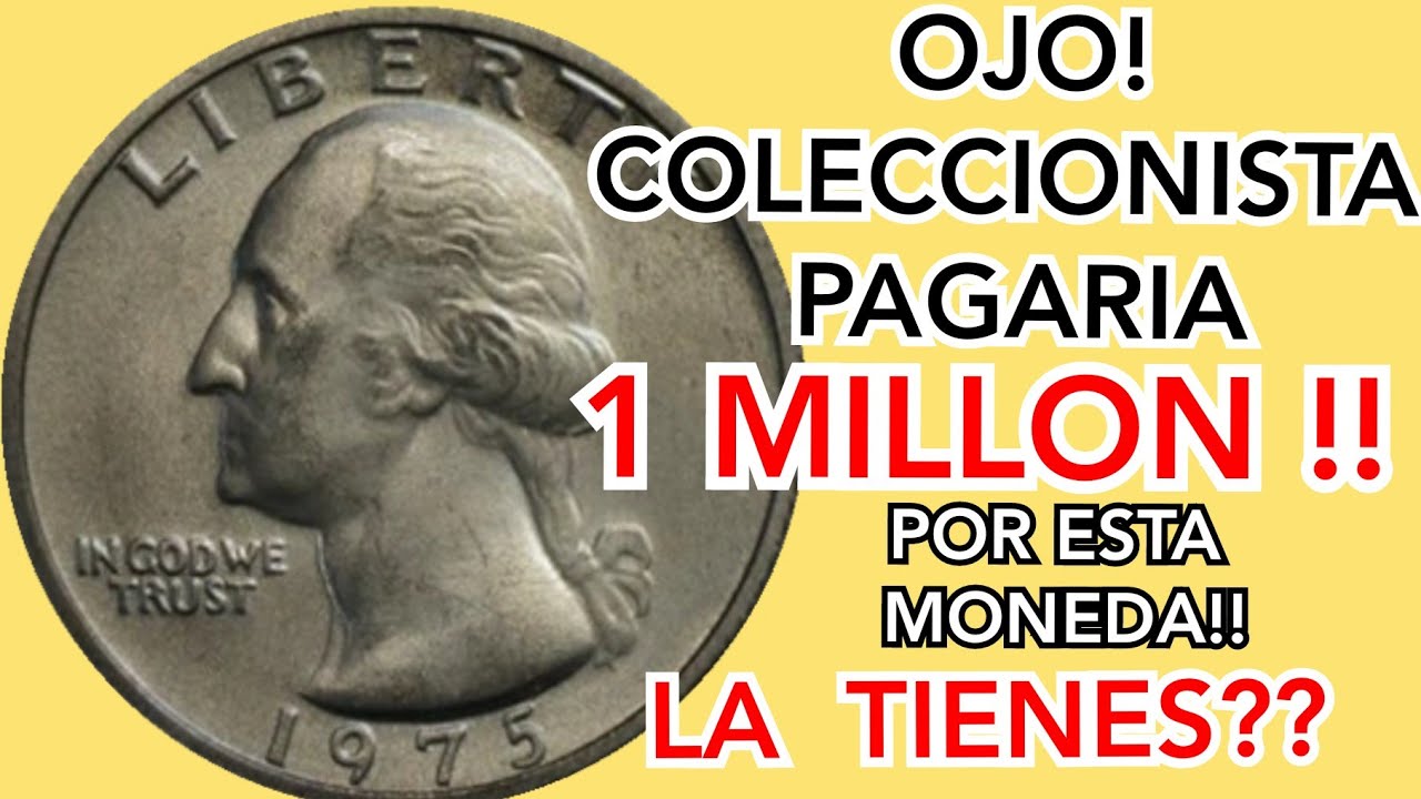 OJO💸💰👉 COLECCIONISTA PAGARIA 1 MILLON POR ESTA MONEDA💸 1975 WASHINGTON QUARTER