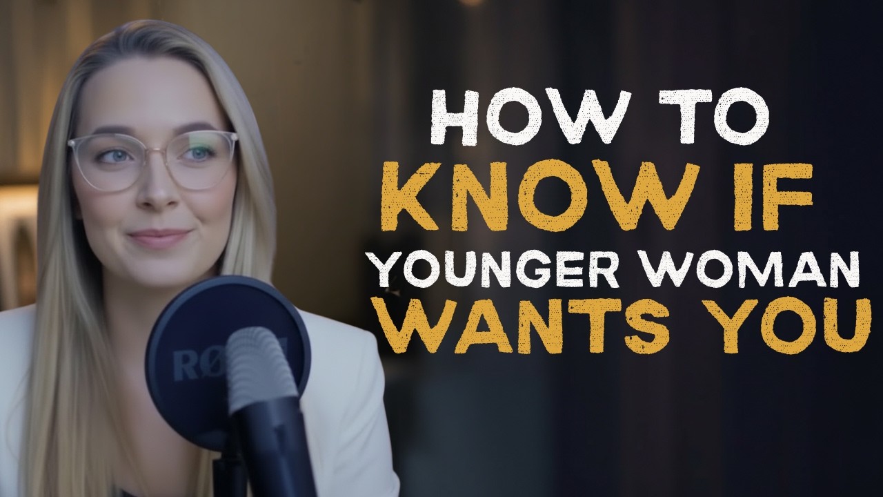 The Silent Language Of A Younger Woman Who Wants An Older Man — 6 Behaviors She Can't Control