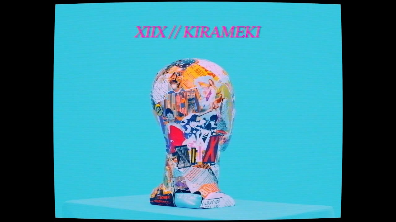 XIIX「煌めき」MV