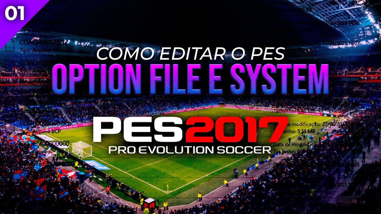 EDITANDO PES #01 | COMO ATUALIZAR ELENCOS NO OPTION FILE