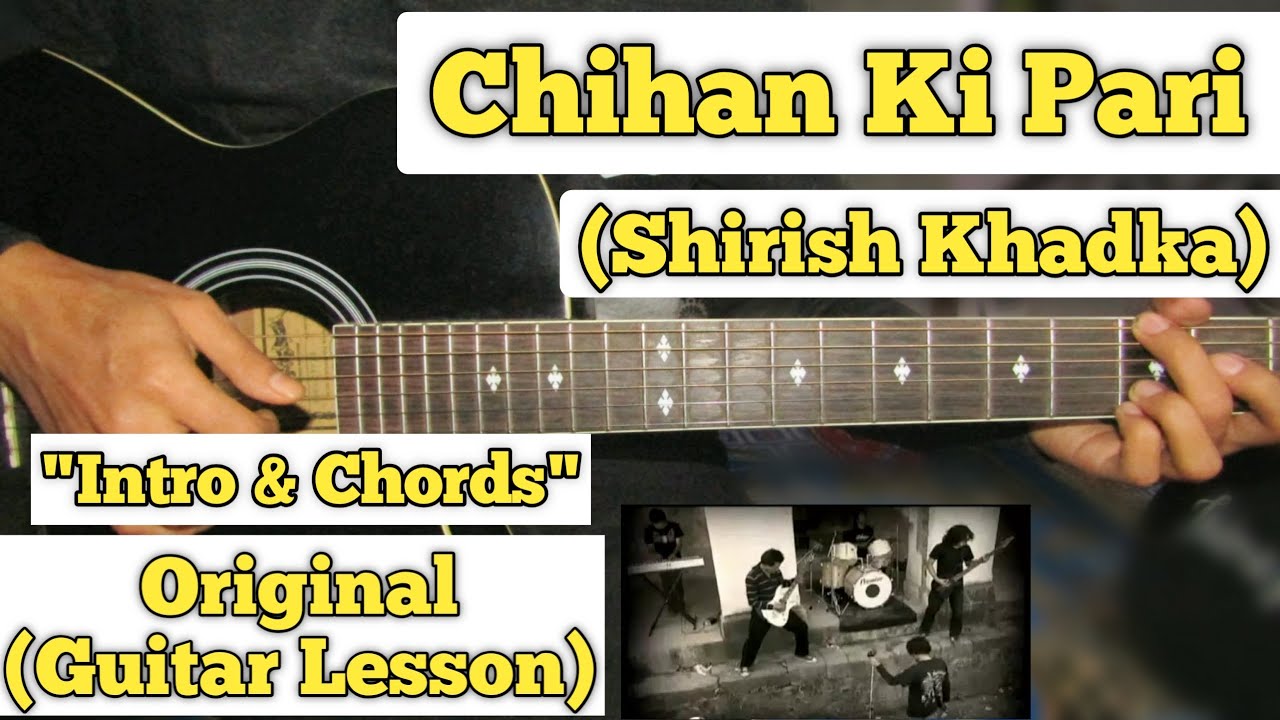 Chihan Ki Pari - Shirish Khadka | Guitar Lesson | Intro & Chords |