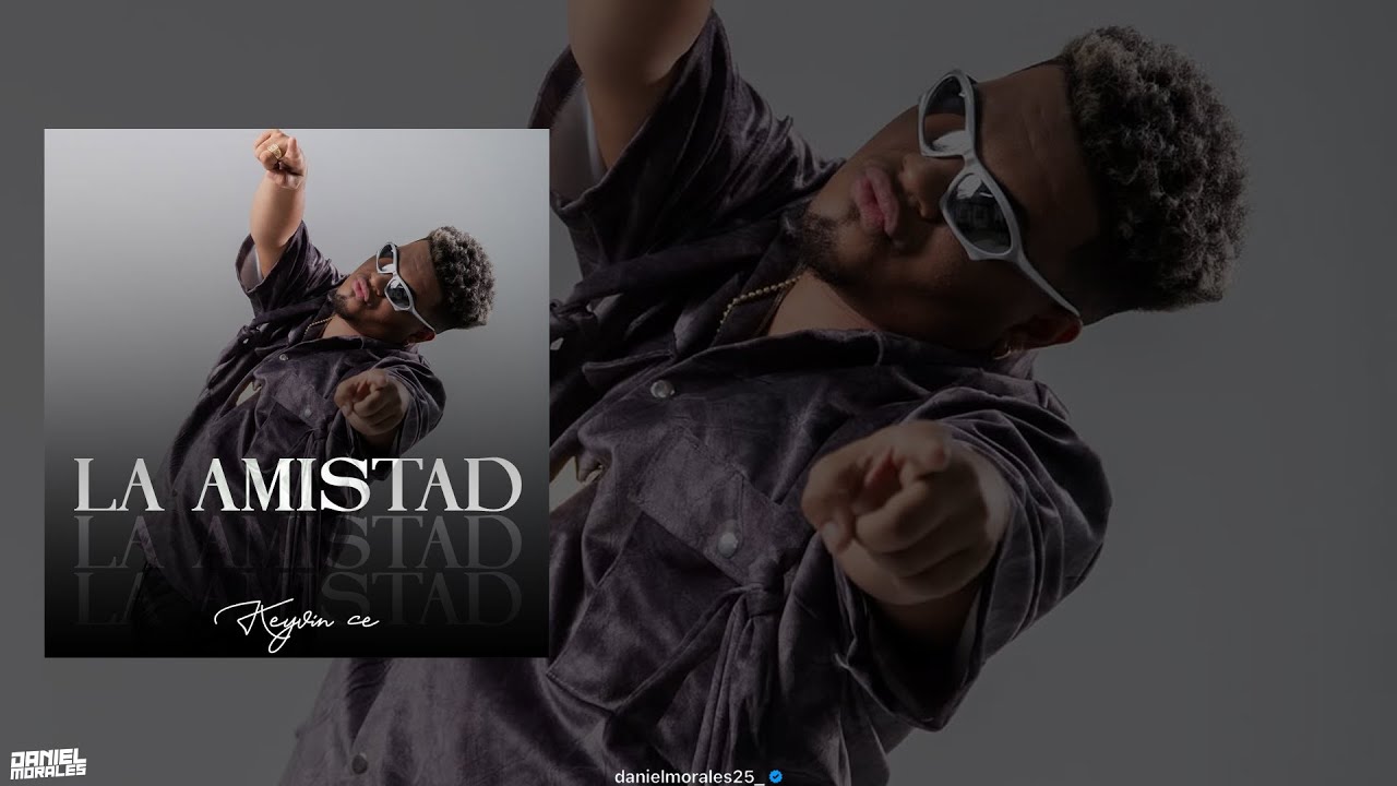 La Amistad - Keyvin C (Audio Original + Letra) Rey De Rocha