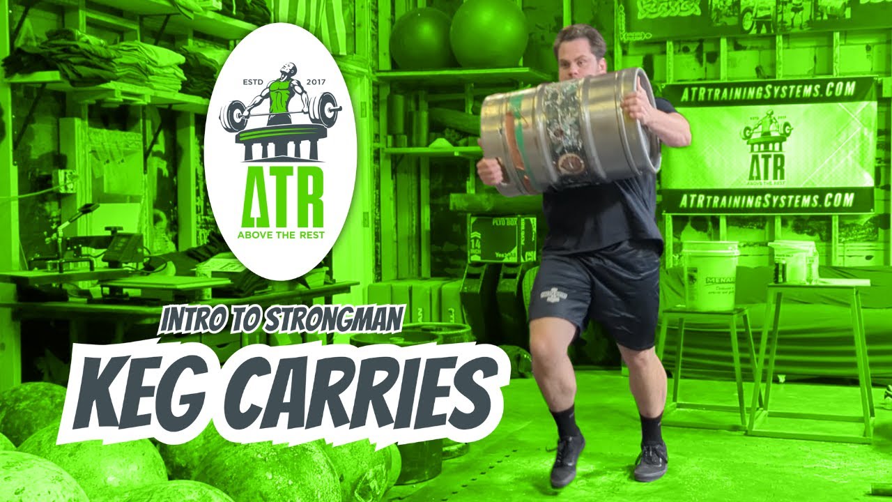 Keg Carry - How to Train Keg Carries for Strength and Endurance. Strongman Keg Training Tutorial
