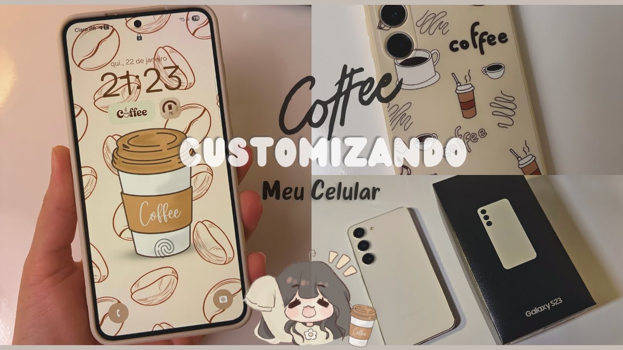 🤎 organizando meu SAMSUNG aesthetic coffee ☕️ 