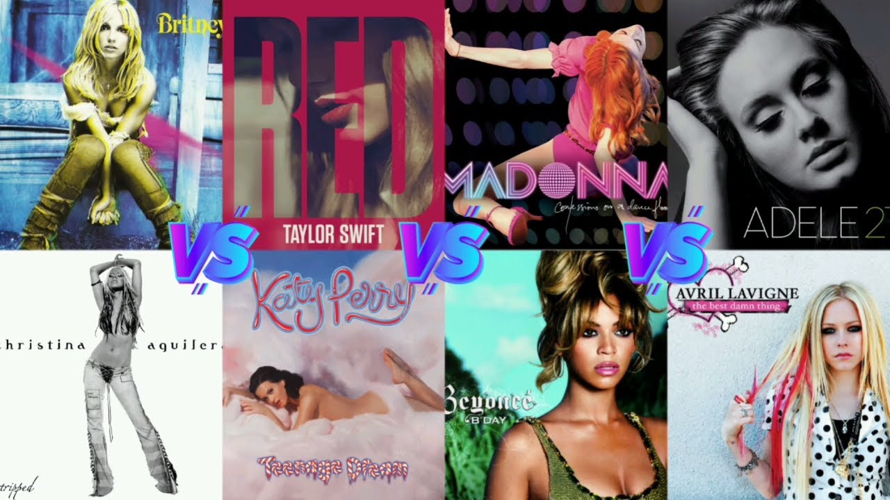 Britney vs Stripped vs Red vs Teenage Dream vs Confessions... vs B-day vs 21 vs The Best Dam Thing