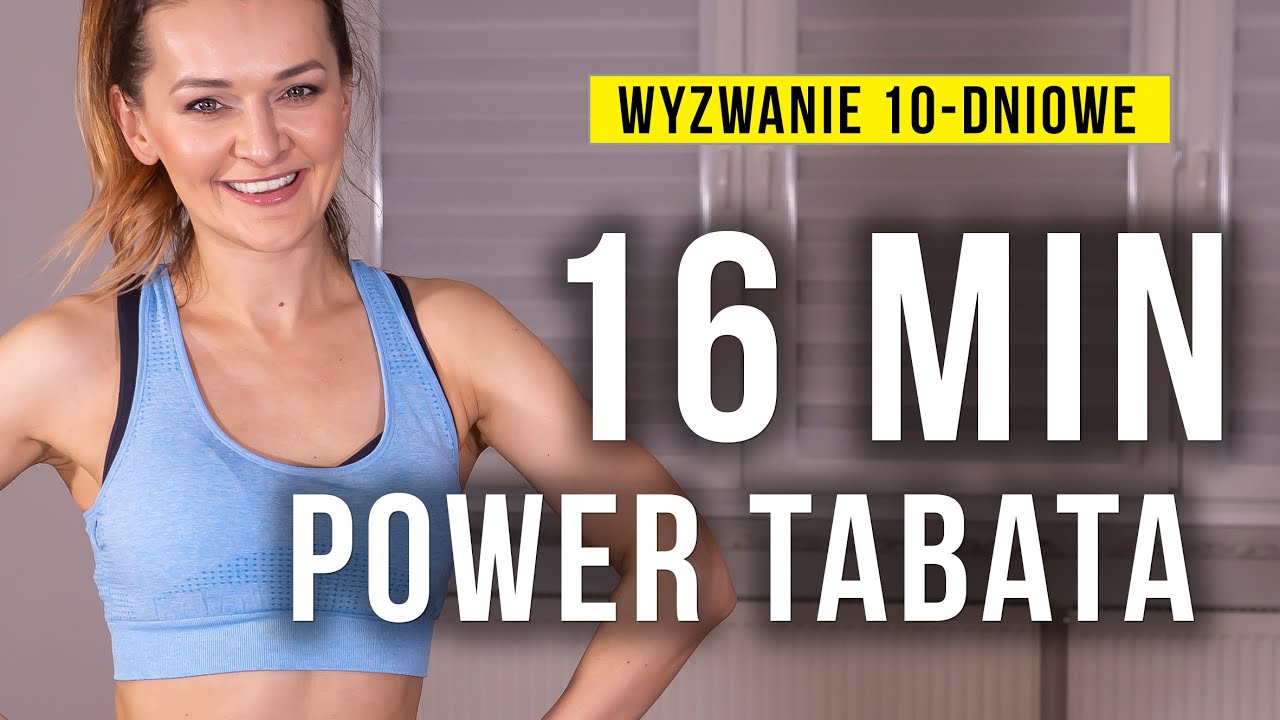 Power TABATA 16 minut / Wyzwanie 10-dniowe / Monika Kołakowska