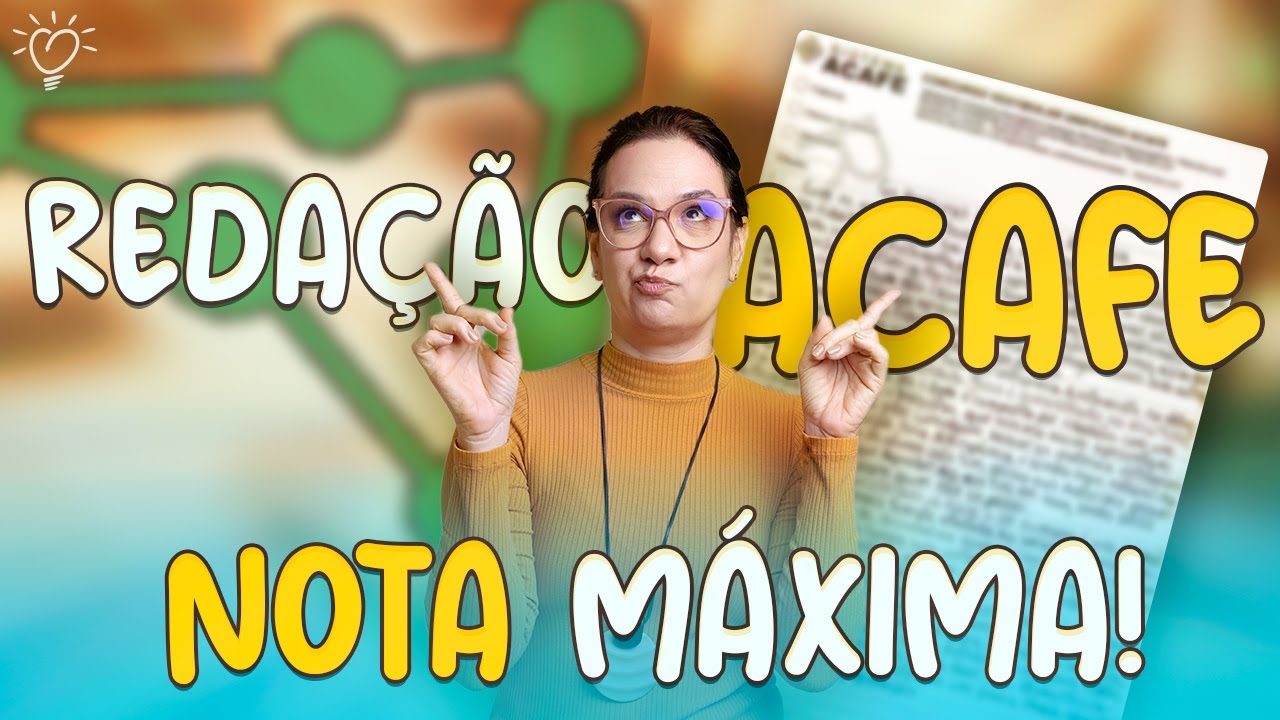 REDAÇÃO ACAFE: O Passo a Passo para a Melhor Nota!