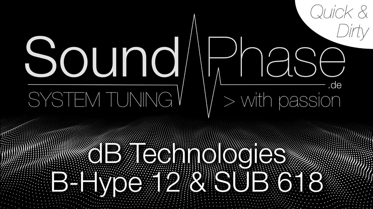 SOUNDPAHSE.de dB Technologies B-Hype 12 und Subwoofer 618 - soundcheck - measure - optimize