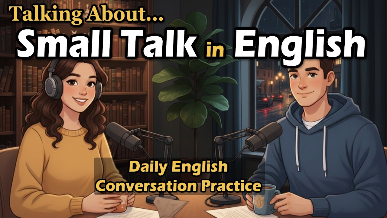 Talking About Small Talk Sentences for Everyday English – Speak Naturally & Start Any Conversation