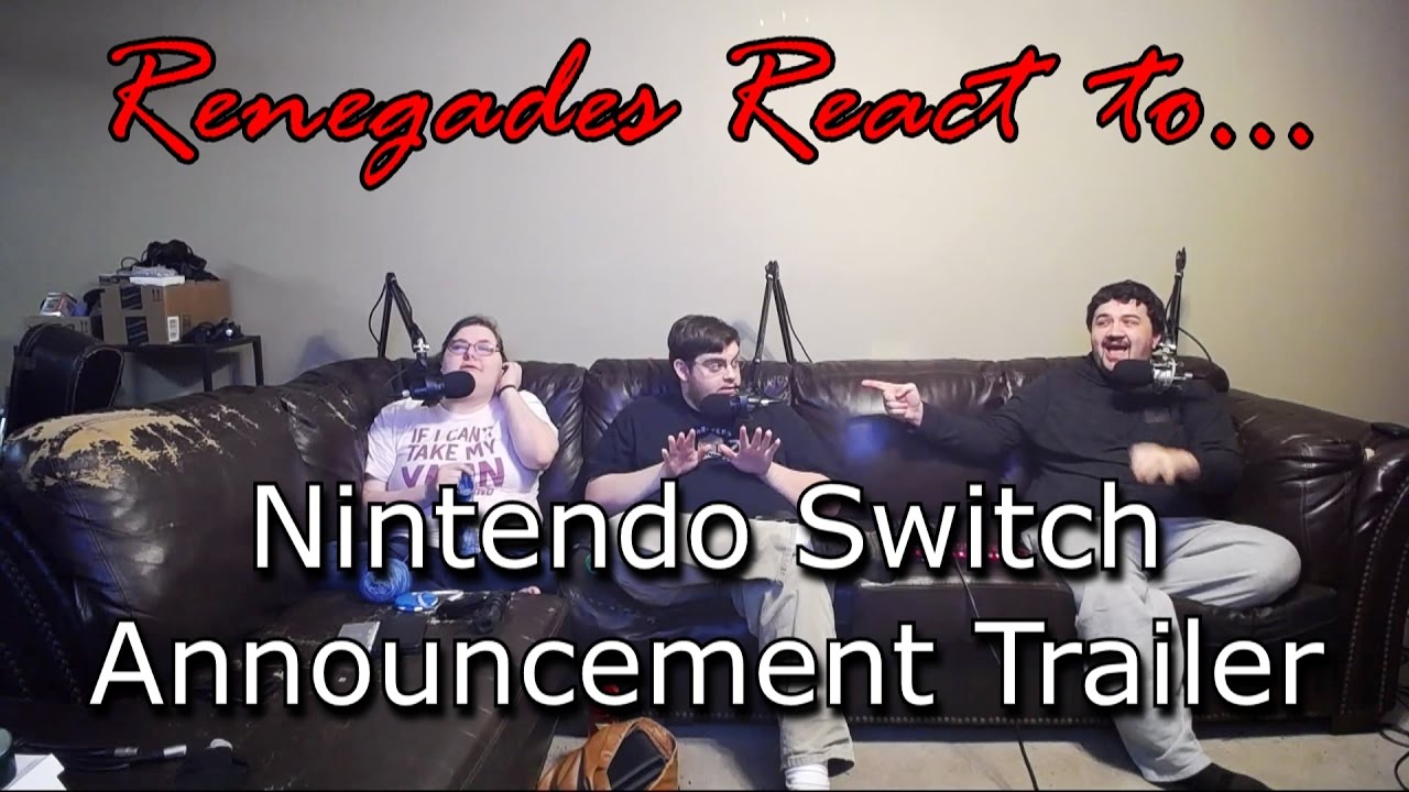 Renegades React to... Nintendo Switch Announcement Trailer
