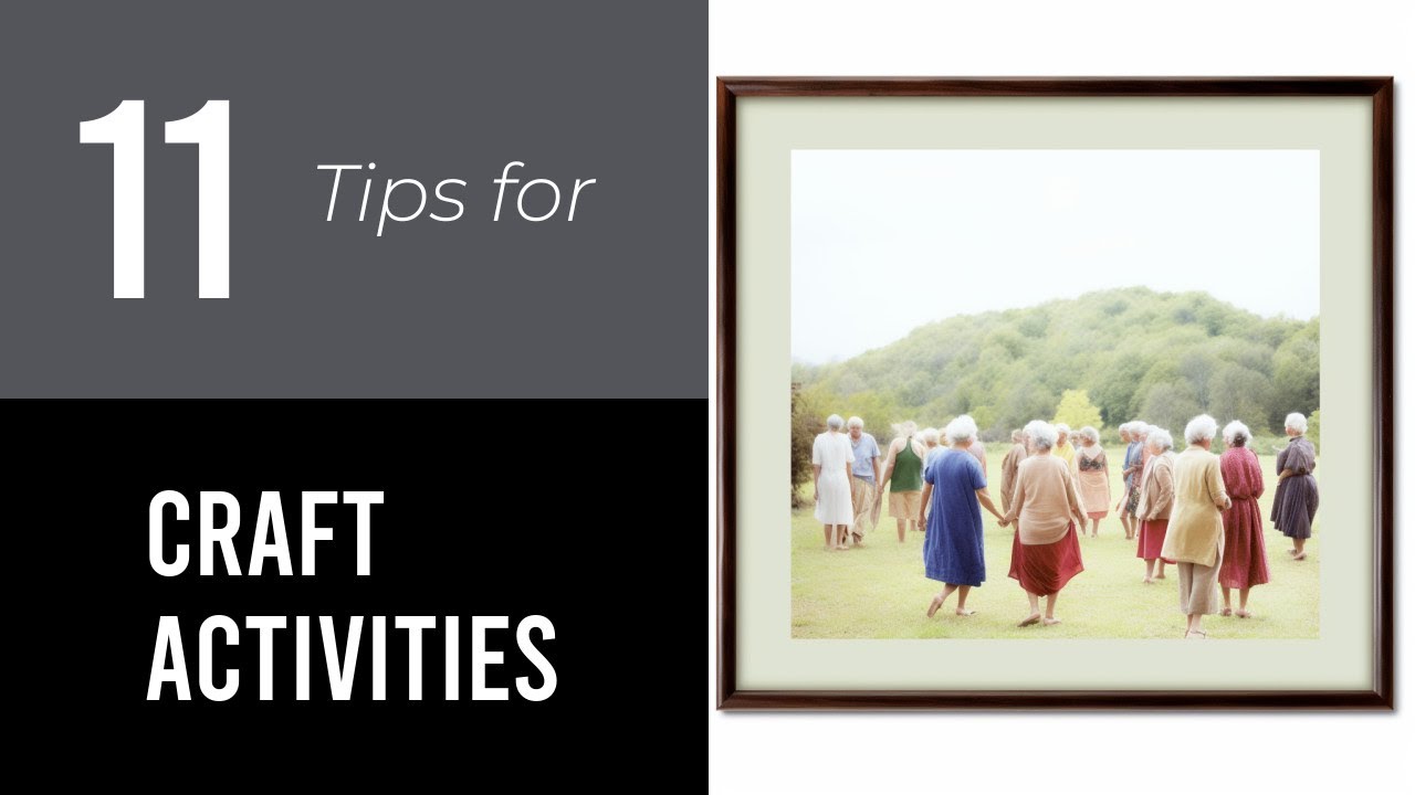 11 Tips On Craft Activities For Seniors