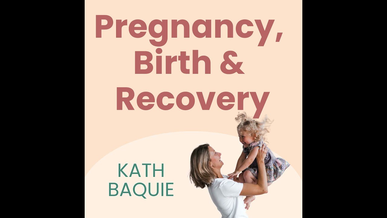 Ask Physio Kath: Tips for Boosting after Birth Recovery [0-6 weeks postpartum]