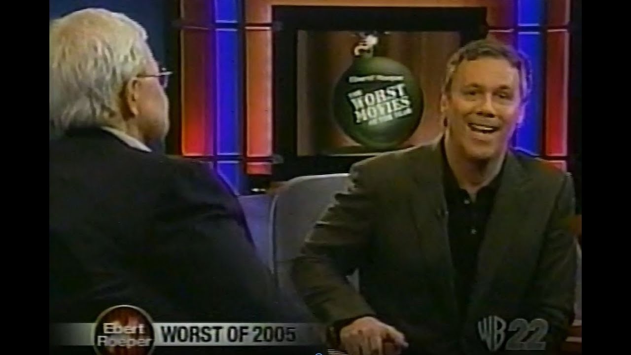 Ebert & Roeper - Worst of 2005