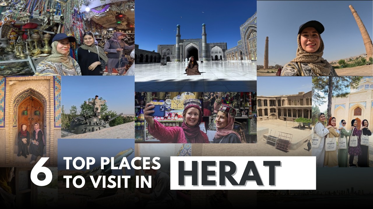 6 Top Places You Must Visit in Western Afghanistan — Herat City