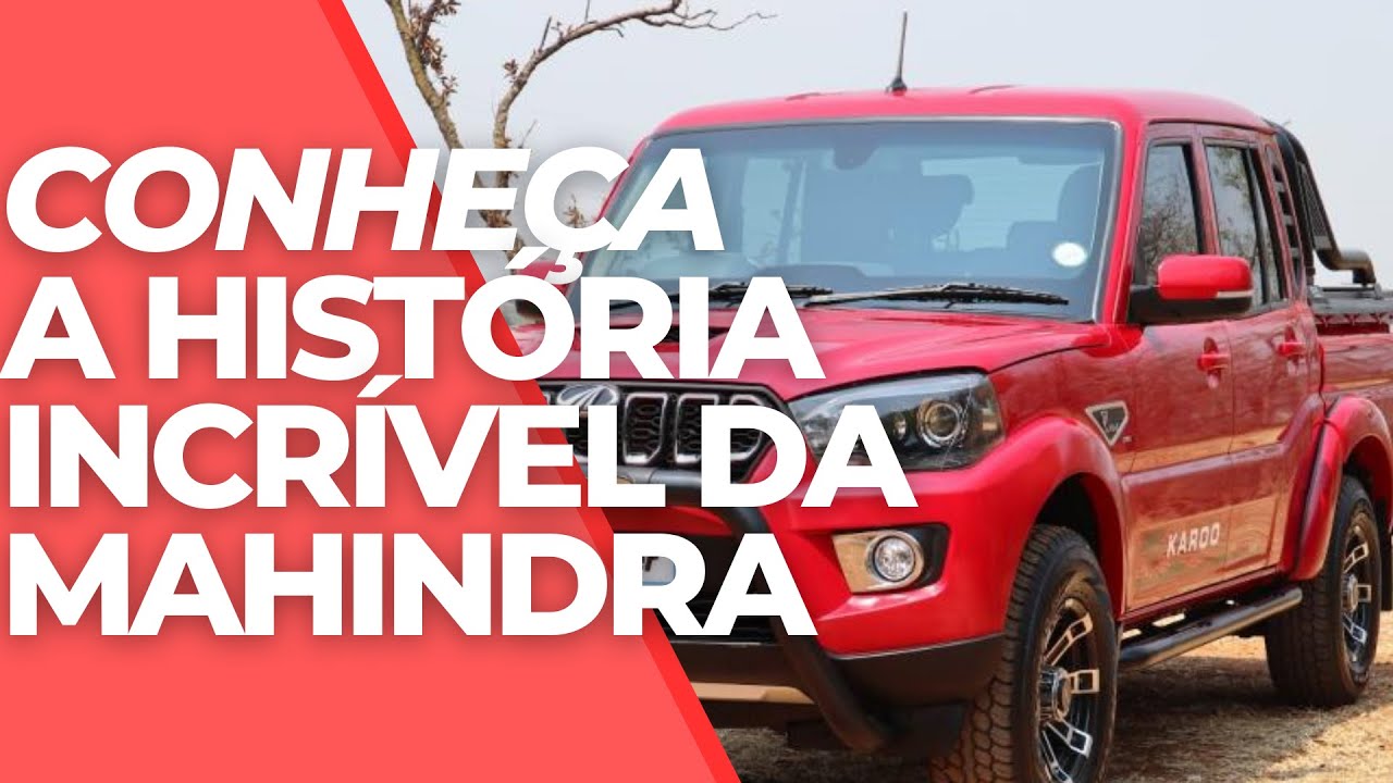 Conheça a história Incrível da Mahindra