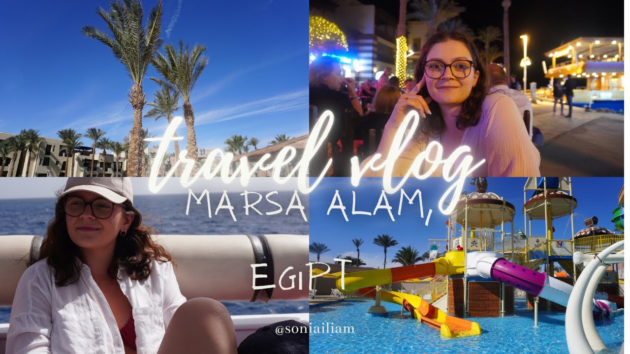 VLOG - MARSA ALAM, EGIPT - PICKALBATROS SANDS / OASIS