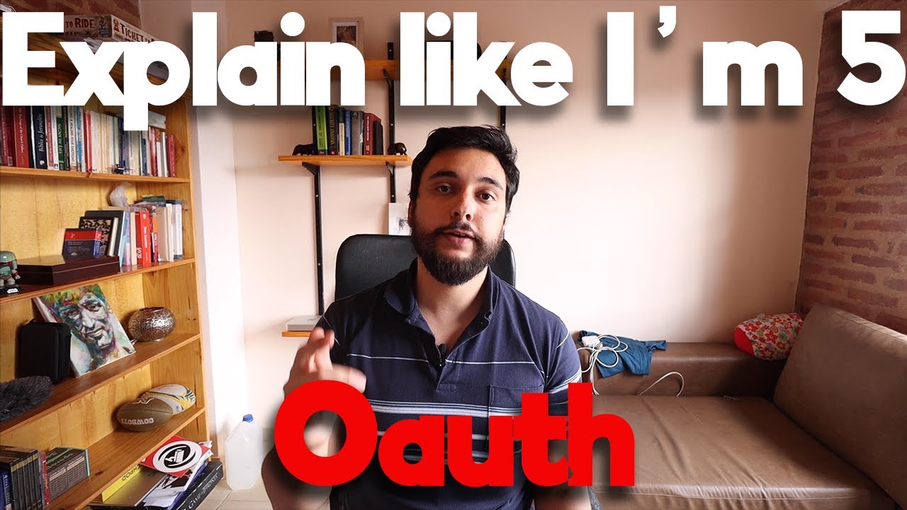 Учебное пособие по OAuth 2.0. Объясните, как будто мне 5 лет.