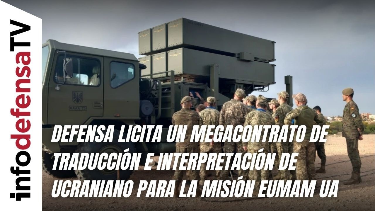 Defensa licita un megacontrato de traducción e interpretación de ucraniano para la misión Eumam UA