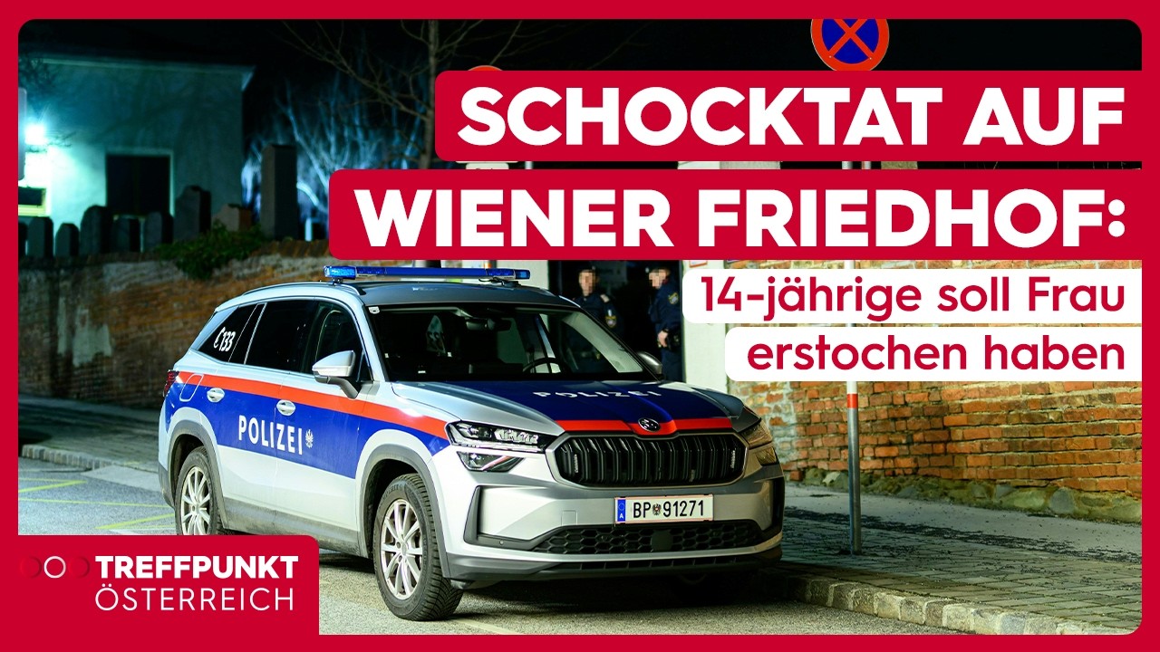 Schocktat auf Wiener Friedhof: 14 jährige soll Frau erstochen haben | Treffpunkt Österreich