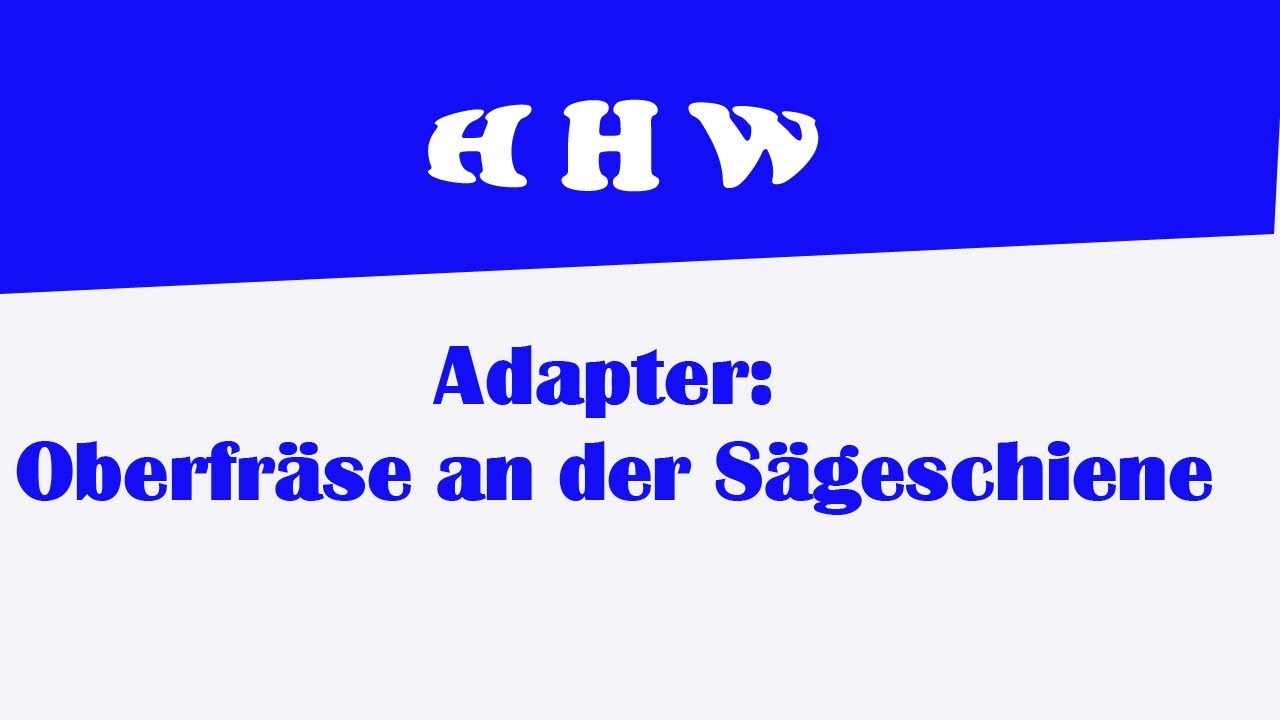 Führungsschienen - Oberfräsenadapter für wenig Taler