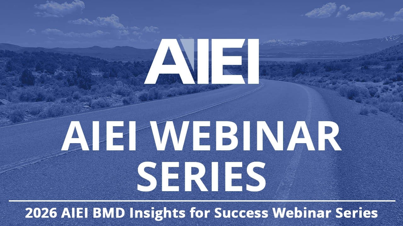 2026 AIEI BMD Insights for Success Webinar Series: 1:3 | BMD: Challenges, Opportunities & Lessons