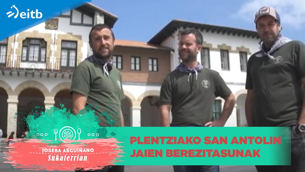 Las Kabras kuadrilak Plentziako San Antolin jaietako berezitasunak erakutsi dizkigu!