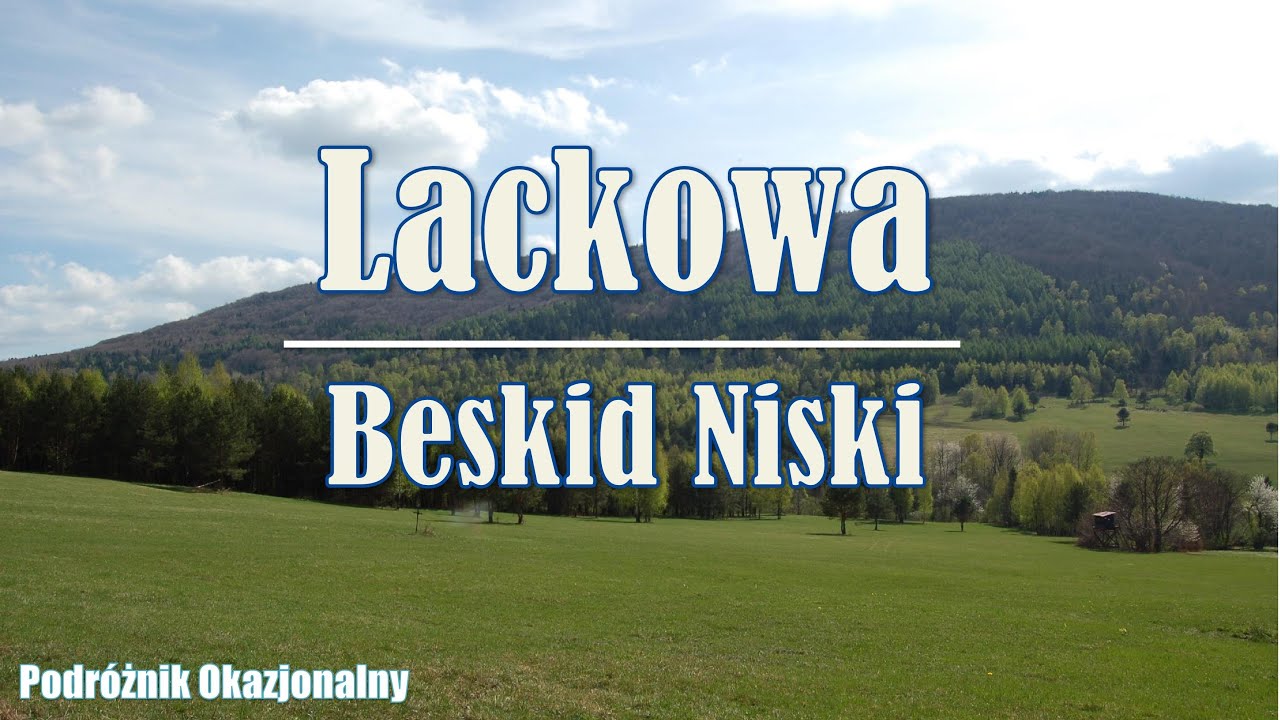 Lackowa z Izb, Beskid Niski, Korona Gór Polski