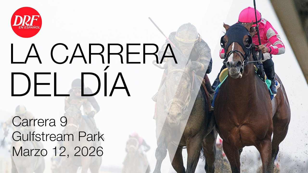 La Carrera del Día - Gulfstream Park - Marzo 12