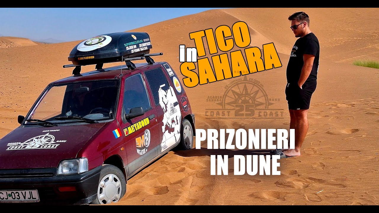 Ep.5 - TICO prins in DUNELE de NISIP -SAHARA - cu Tico pe 3 CONTINENTE - Tata & Fiu & TICO