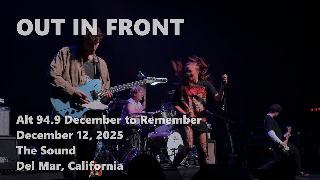Out in Front &middot; 2025-12-12 &middot; The Sound &middot; Del Mar &middot; full live show