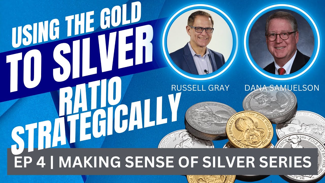 Using the Gold to Silver Ratio Strategically - Making Sense of Silver EP4