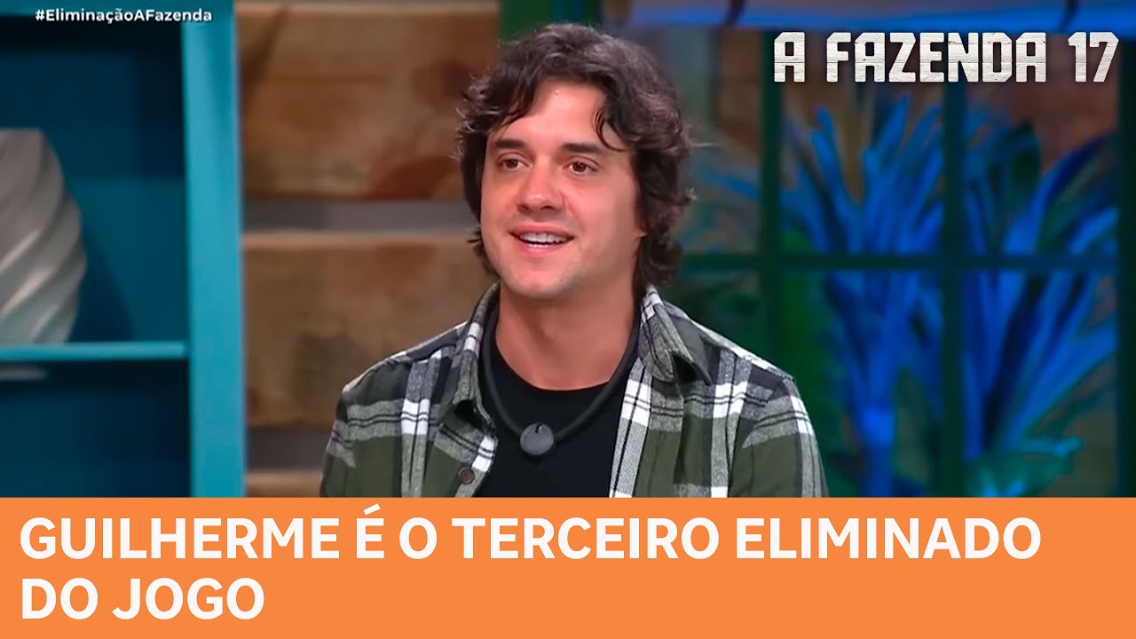 A FAZENDA 17: Guilherme &eacute; o terceiro eliminado do jogo