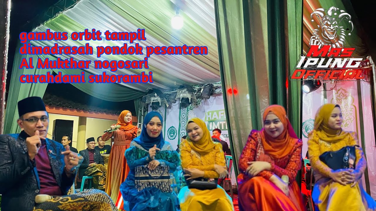 gambus orbit tampil madrasah pondok pesantren Al mukthar  nogosari curahdami sukorambi 