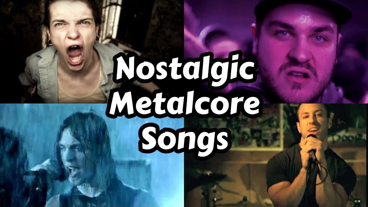 50 Best Nostalgic Metalcore Songs
