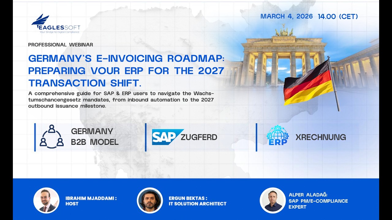 Germany’s E-Invoicing Roadmap: Preparing Your ERP for the 2027 Transition